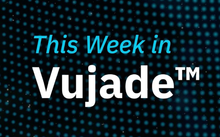This Week in Vujade™